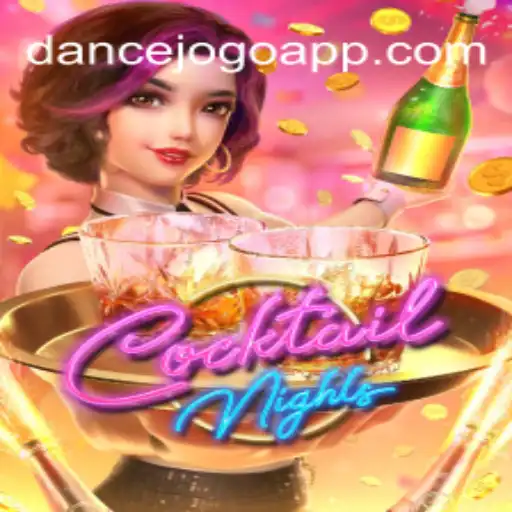 CocktailNights: The Ultimate Gaming Experience with DANCEJOGO.COM Oficial Slots Brasil #1