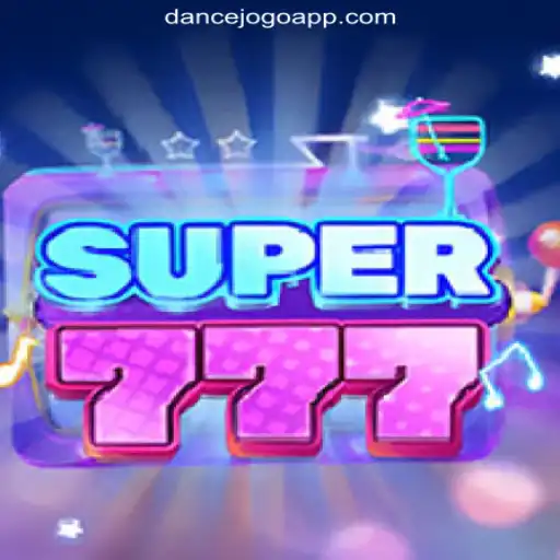 Discover the Thrilling World of Super777 Slots at DANCEJOGO.COM Oficial Slots Brasil #1